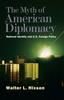 Cartea The Myth of American Diplomacy : National Identity and U.S. Foreign Policy