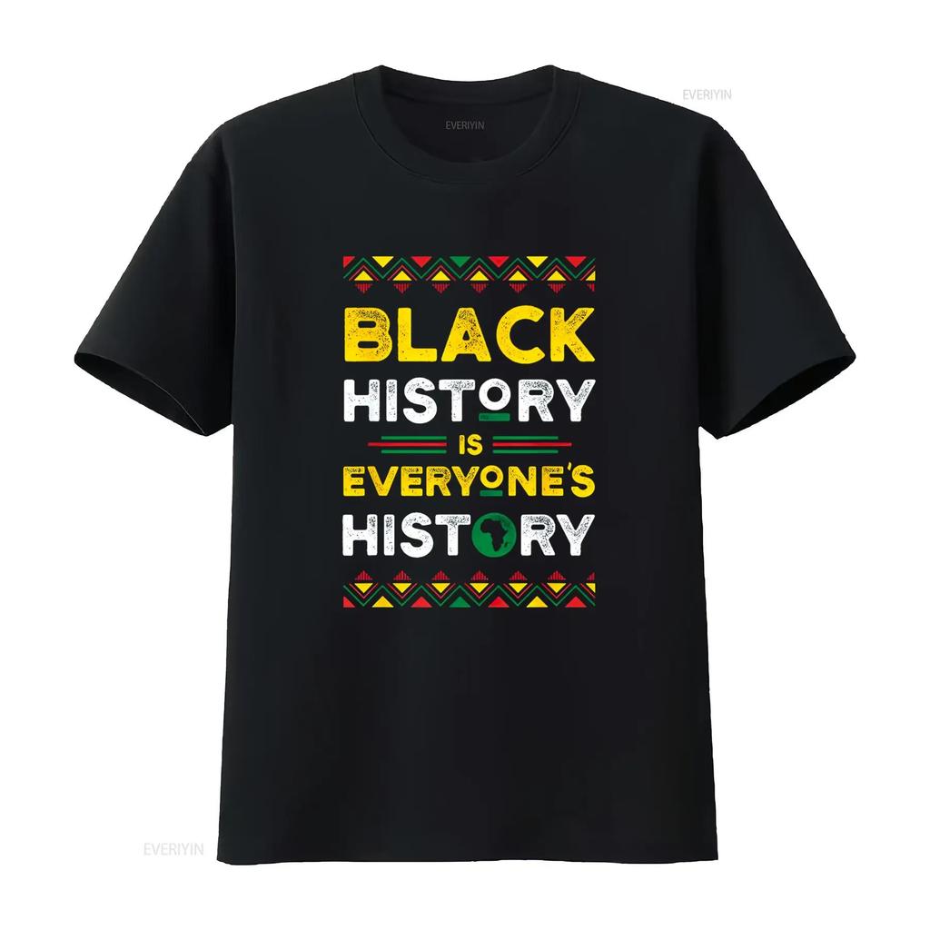 Black History Is Everyone s T Shirt vintage Washed Stylish homme fashion Unisex Soft Slightly graphic Versatile Breathable