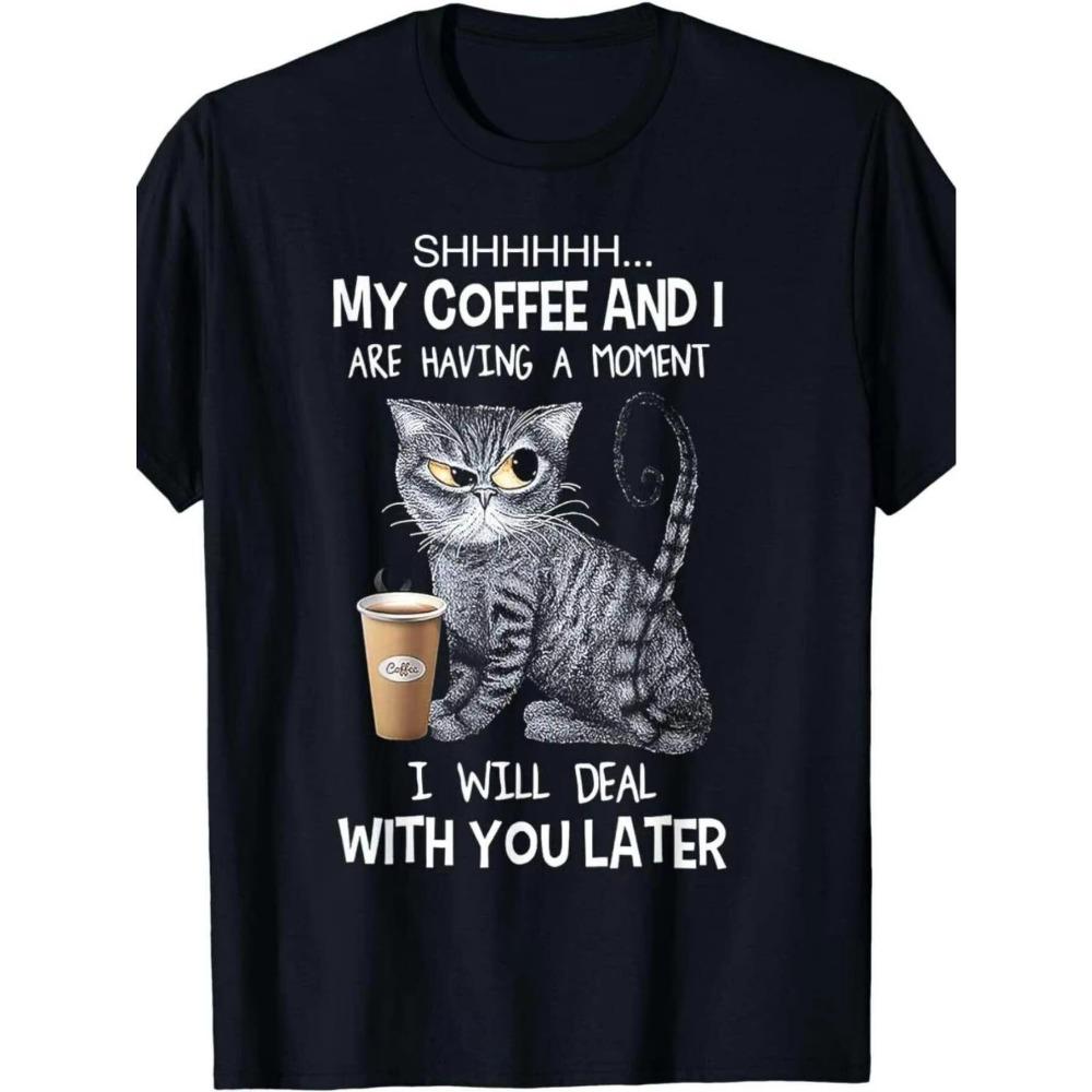 Funny Coffee & Cat Lovers T-Shirt Men Women Shhh Me and Coffee Are Having A Moment Print Soft Cotton Short Sleeve Tee Unisex