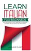 Kniha Learn Italian for Beginners : Fast and Fun Way To Study Language with Grammar, Dictionary and Italian Tips. Ciao, Grazie, Prego.