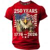 America 250th Birthday Eagle Flag 250 Years 1776-2026 Unisex Men's T-Shirts Casual Style Man Women Tees Vintage Men's Clothing