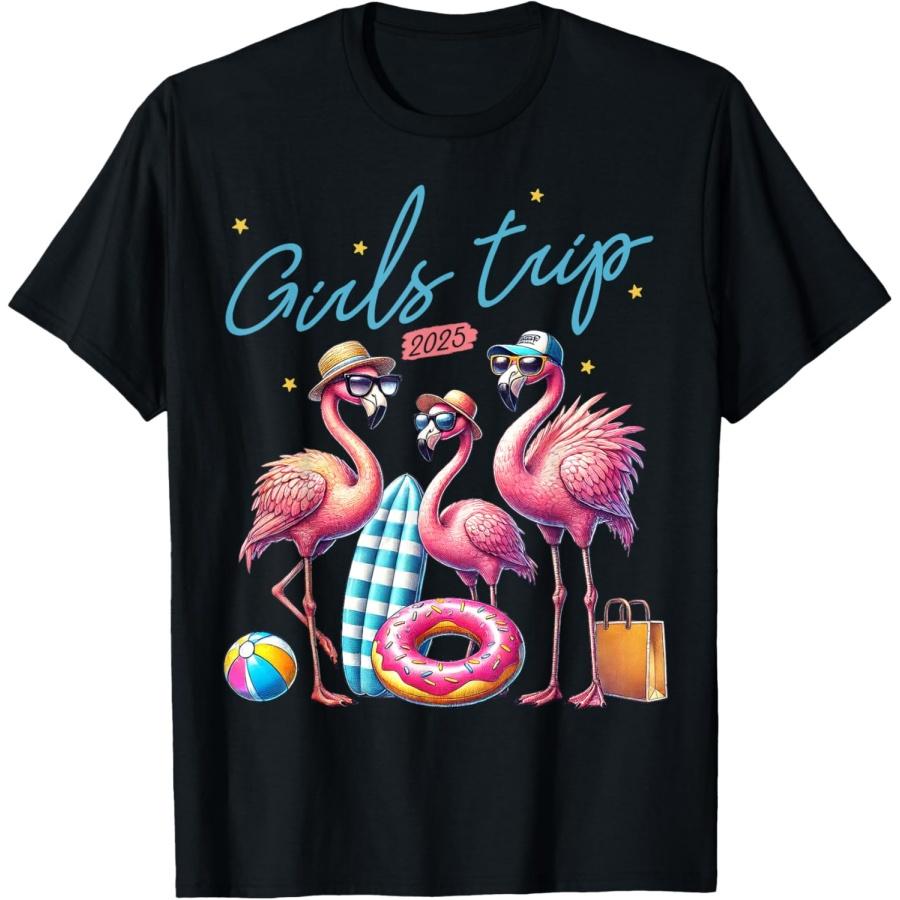 Flamingo Girls Trip 2025 Cute Girls Weekend 2025 Summer Trip T-Shirt S