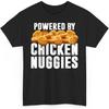 Powered by Chicken Nuggies Funny Chicken Nuggets Lover Unisex Shirt Gift for Men Women