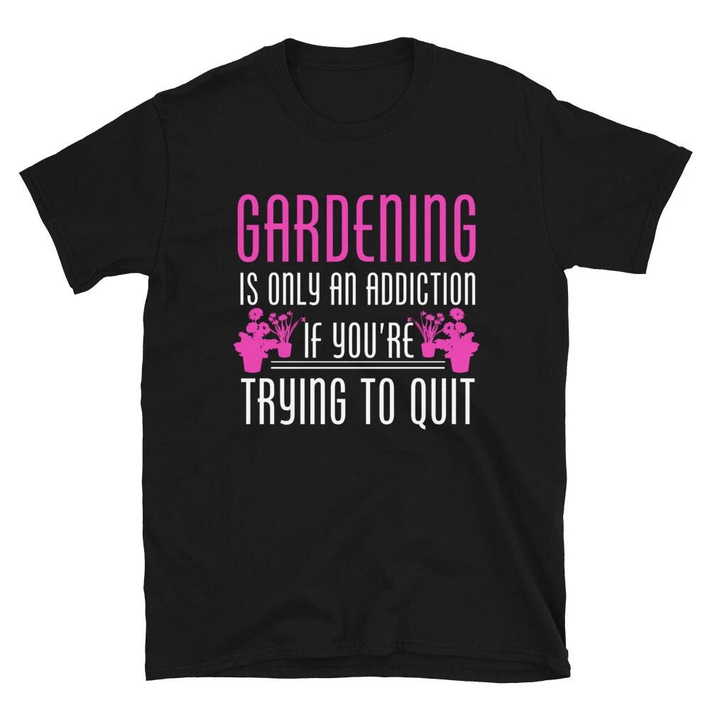 Gardening Addiction T-Shirt M