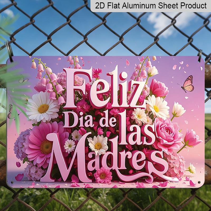 2D Flach, 1 Stück „Feliz Día De Las Madres“ Florales Schild, 12"×8" - Spanisches Muttertags-Dekoschild, Rosa & Lila - Aluminium Wandbehang-Dekoration für