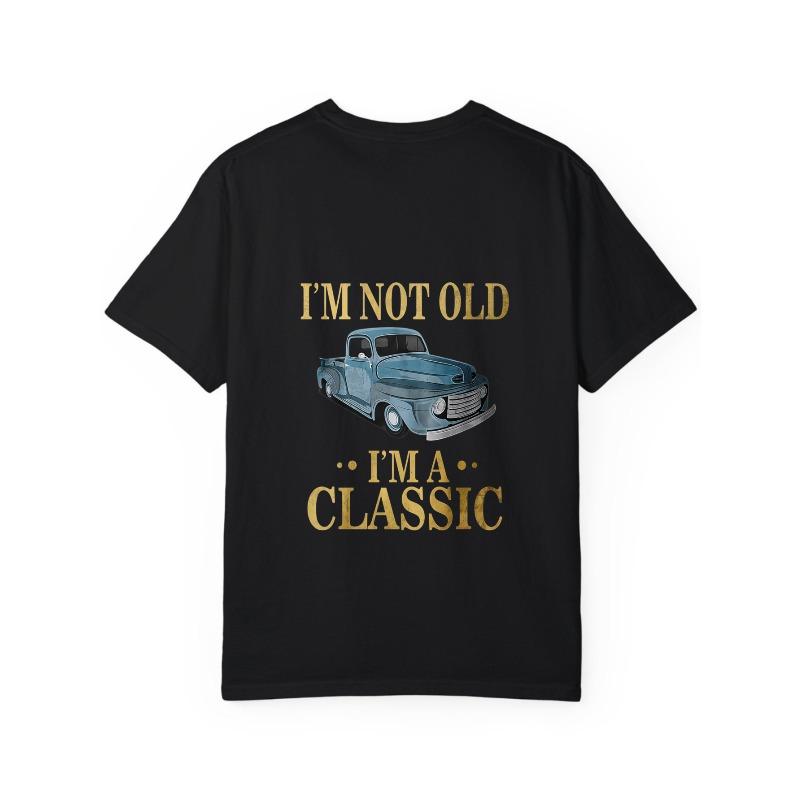 Classic Car T-Shirt White I M Not Old I M A Classic Vintage Truck Graphic Men S Casual Wear for Everyday Outings and Retro Style Enthusiasts