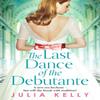 La Dernière Danse de la Débutante par Julia Kelly Livre de Poche 9781800327658