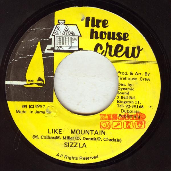 

7inch Record SIZZLA - Like Mountain NONE Firehouse Crew 1997 Jamaica Reggae, Ska & Dub Used