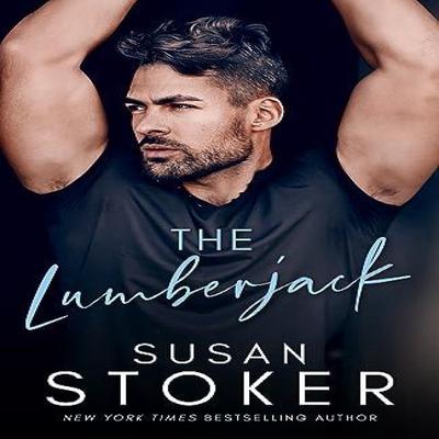 The Lumberjack by Susan Stoker Paperback Book 9781662509711