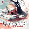 A Reincarnated Witch Spells Doom Vol. 1 by Tail Yuzuhara Paperback... 9781975352592