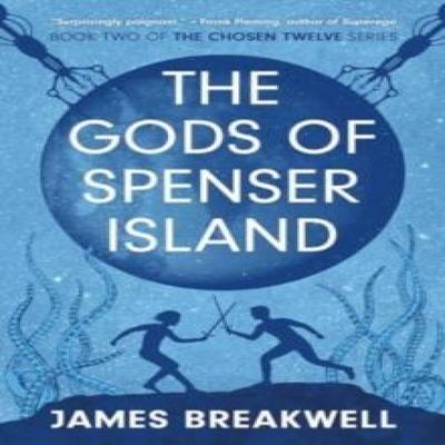 Chosen Twelve The Gods of Spenser Island by James Breakwell Paperback Book 9781786189967