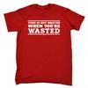 Time Is Not Wasted When Youre Unisexs Funny Novelty T Shirt