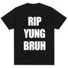 RIP YUNG BRUH Grafické tričko Lil Tracy Meme Peep Léto Vtipné tričko Pánské Dámské Bavlněné Nadměrné Hip Hop Trička Streetwear