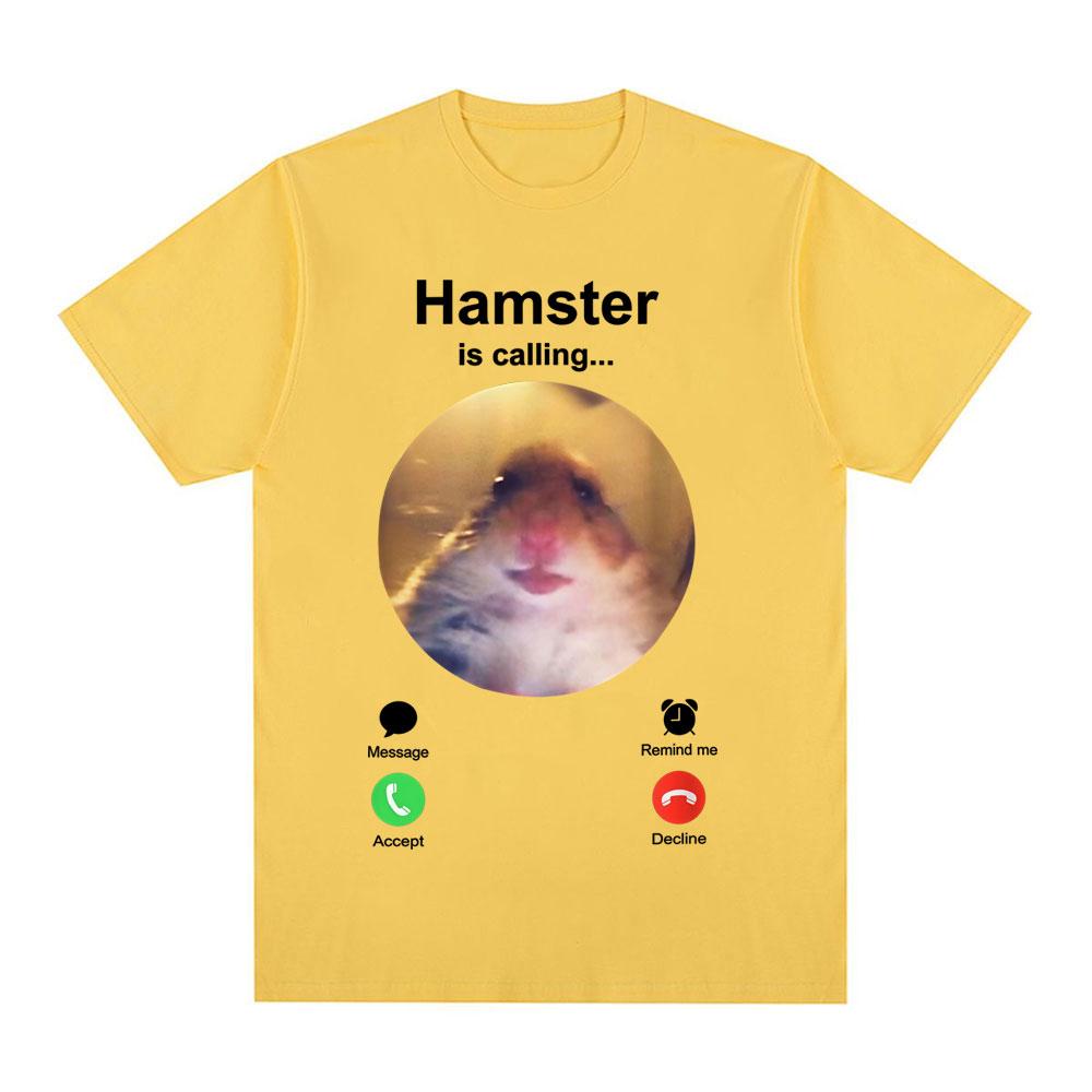 Hamster Is Calling Funny Meme Tshirt Unisex Women Clothing Fashion Hip Hop Tshirts Harajuku Cotton Loose T Shirts Tops Streetwear