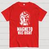 Magneto Was Right Cotton Summer Casual Cool Loose T-Shirt