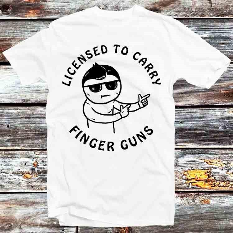 

Licensed To Carry Finger Guns Pew Pew T Shirt B659 XL