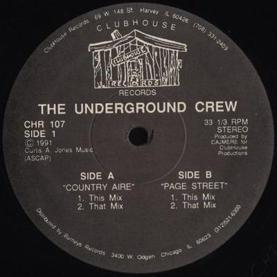 12inch Record UNDERGROUND CREW  Country Aire CHR107 Clubhouse Recor 1991 US Dance  Electronica Used