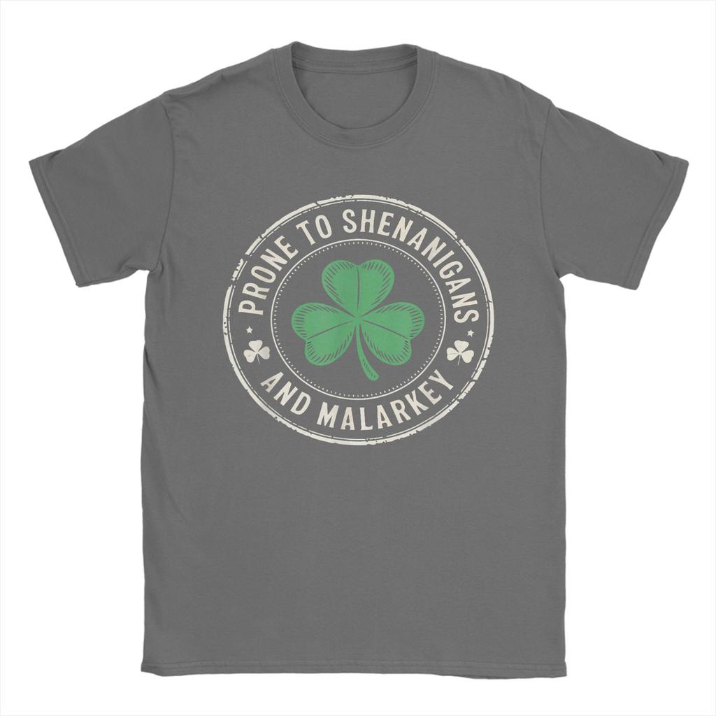 Funny Prone To Shenanigans and Malarkey St Patricks Day TShirts Unisex Cotton Tee Shirt Short Sleeve T Shirt Gift Idea Clothing