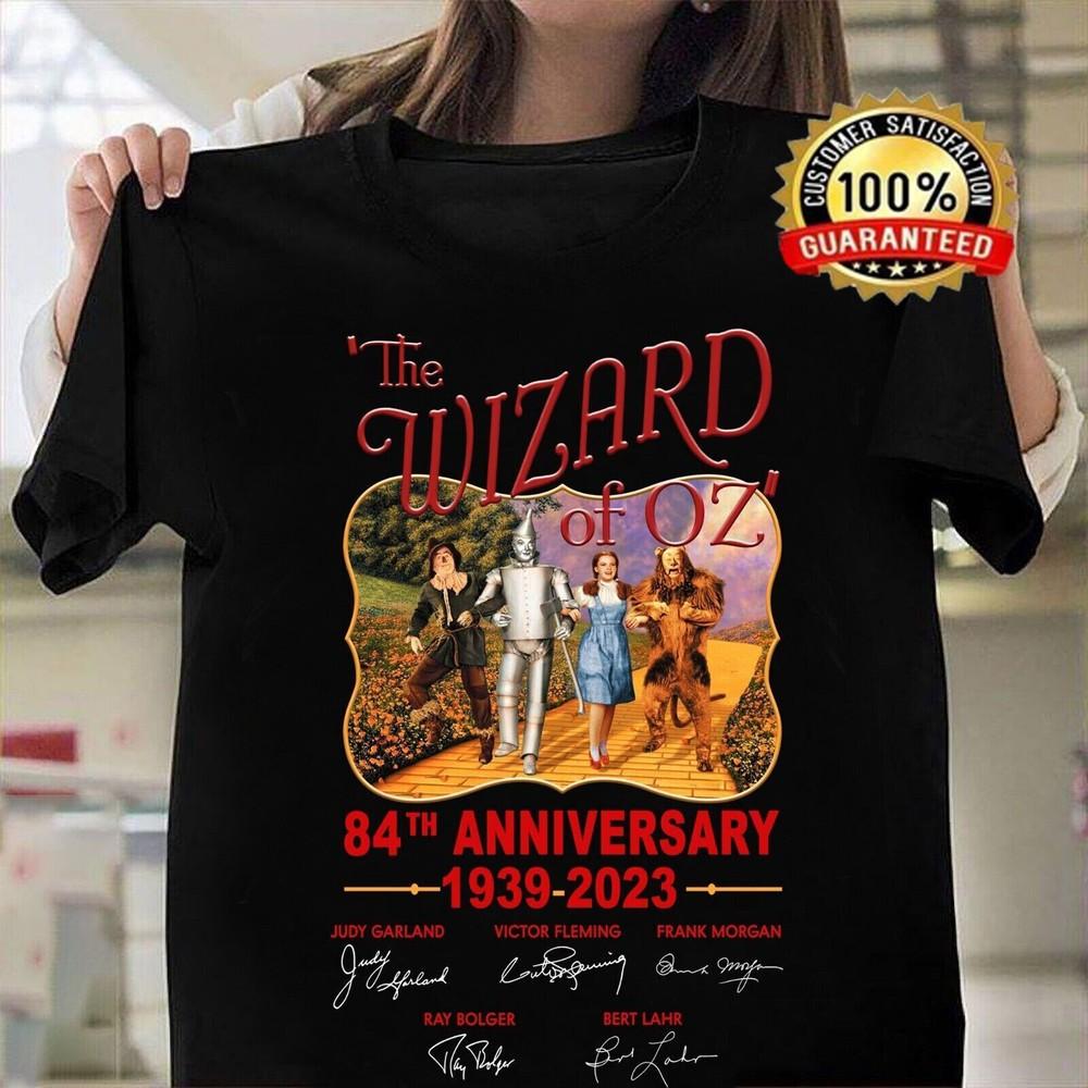 The Wizard Of Oz 84Th Anniversary 1939 2023 Men Women Gift Fans T Shirt S-234Xl Unisex T-Shirt M
