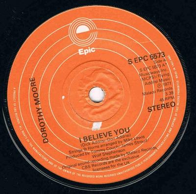 7-tums Skiva DOROTHY MOORE - I Believe You SEPC5573 Epic 1977 UK Soul/Funk Begagnad