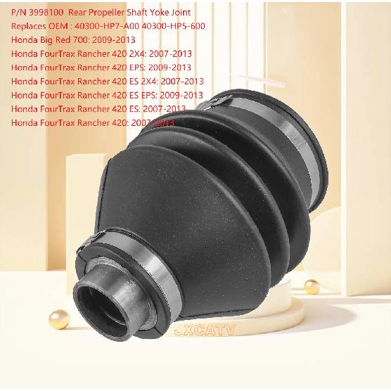 Boot Joint Yoke Propeller Shaft For Honda TRX420 Rancher Foreman Rubicon 420 500 520 Pioneer 700 40300-40200-HP5-600-HR3-A20