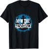 Join the Resistance T-Shirt