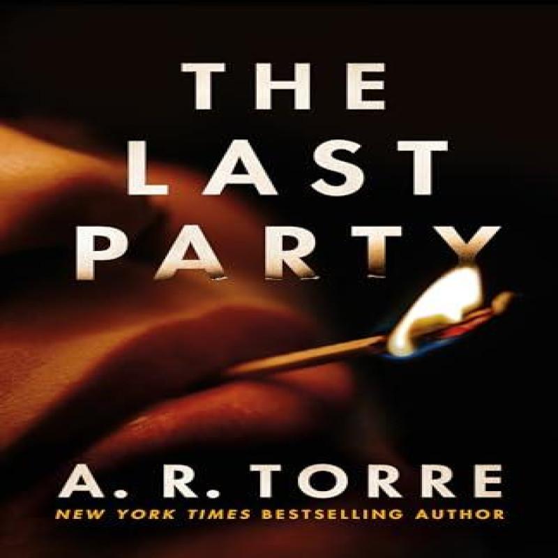 The Last Party by A. R. Torre Paperback Book 9781662519574