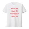 Do Not Give Me A Vape Under Any Circumstances No Matter What I Say Funny T Shirt Parody Offensive Quit Nic And More vintage