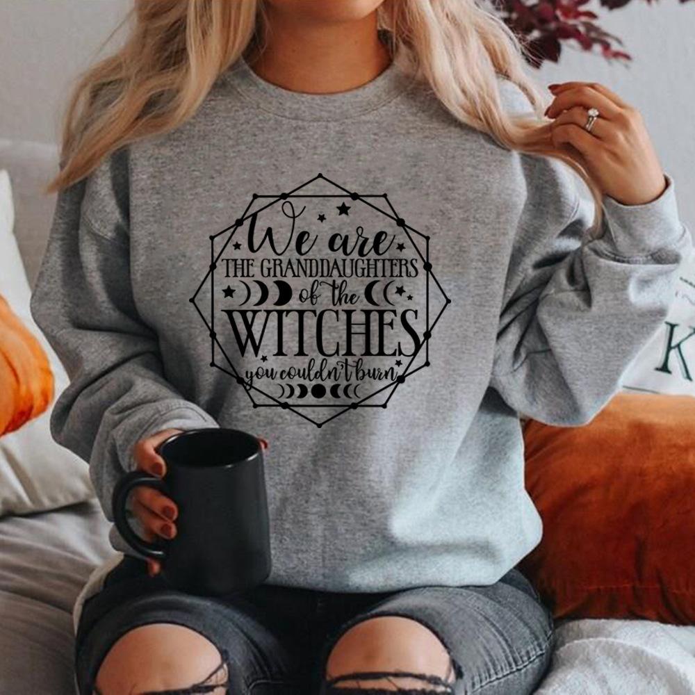 We Are The Granddaughters Of The Witches You Couldn'T Burn