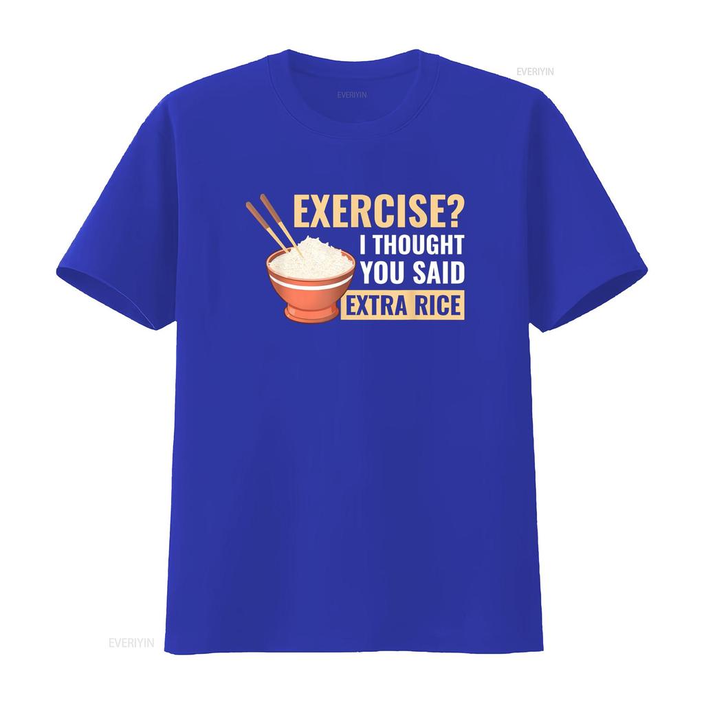 Exercise I Thought You Said Extra Rice Funny Asian Food T Shirt vintage Washed graphic streetwear Unisex Stylish