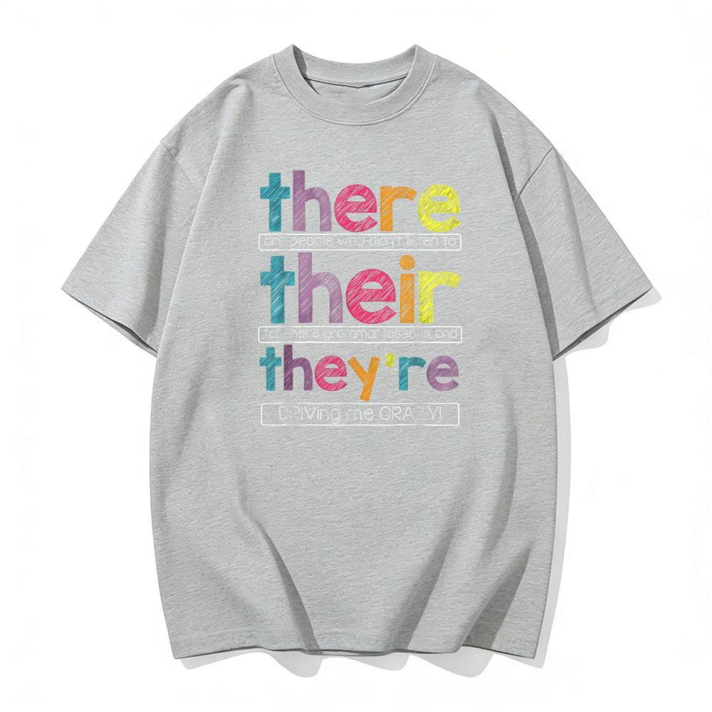 There Their Theyre English Grammar Teacher Funny Humor TShirt Fashion Oneck Short Sleeve Printed Tees Streetwear S