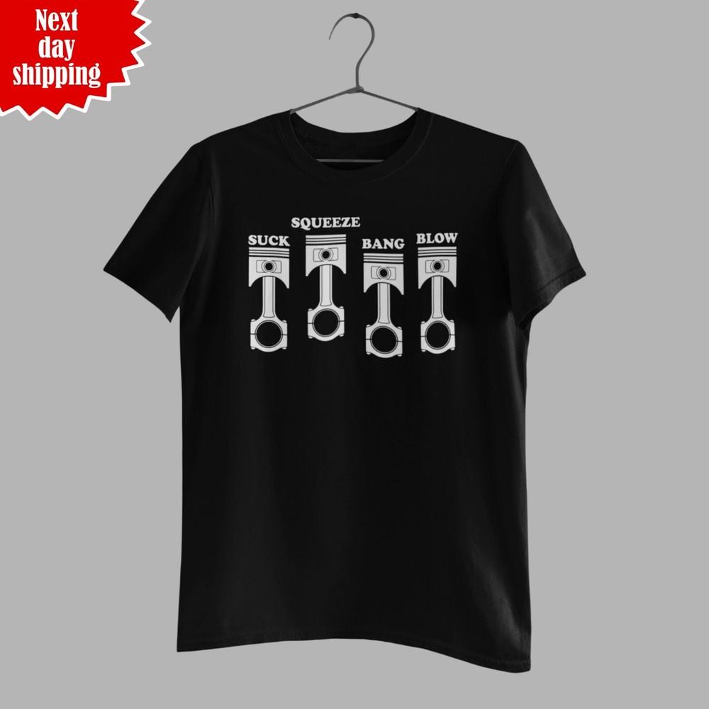

Suck Squeeze Bang Blow T Shirt Funny Printed Short Sleeve Mens Womens Tee Top 3XL