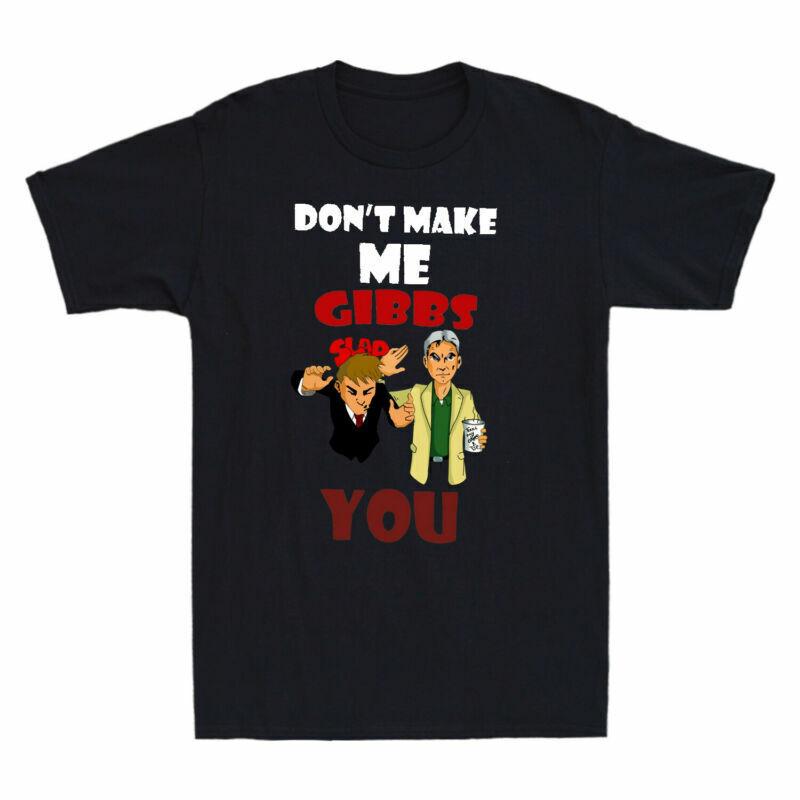Me Slap Unisexs Make Graphic Funny TShirt Tee You Cotton Vintage Gibbs Dont S