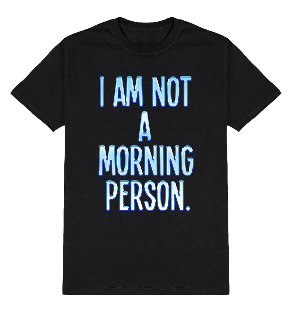 I Am Not A Morning Person Mens T-Shirt Mens Womens Tees Top Neon Funny Lazy Sarcastic Humour