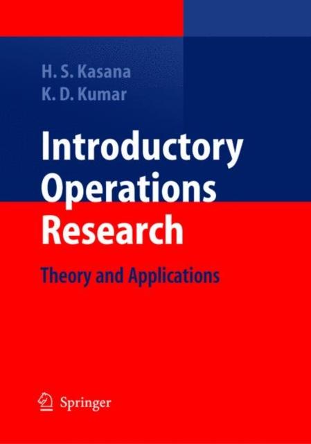 The Introductory Operations Research : Theory and Applications Book