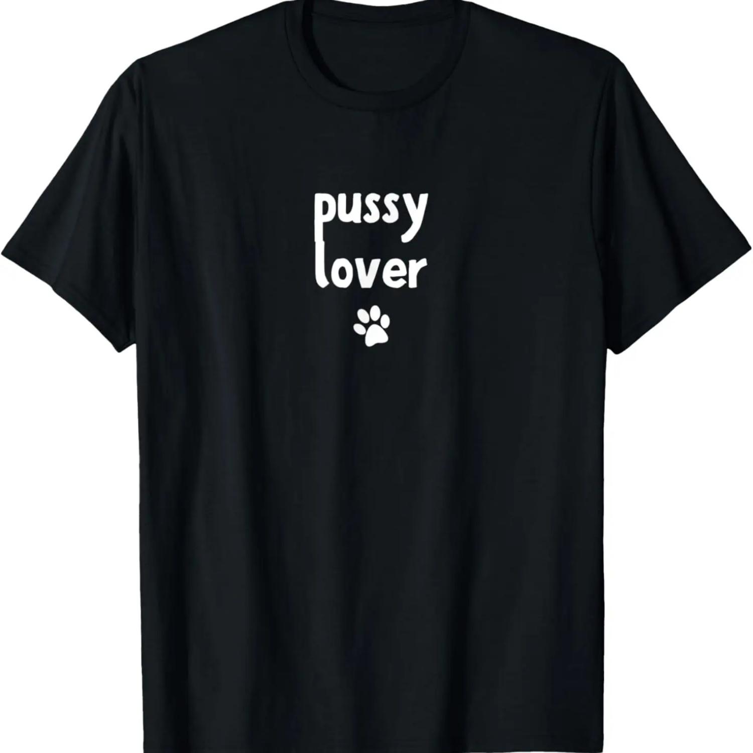 Mens PUSSY LOVER Cat Dad Mom Animal Lover Funny Humor Casual T-Shirt XXXXXL чёрный