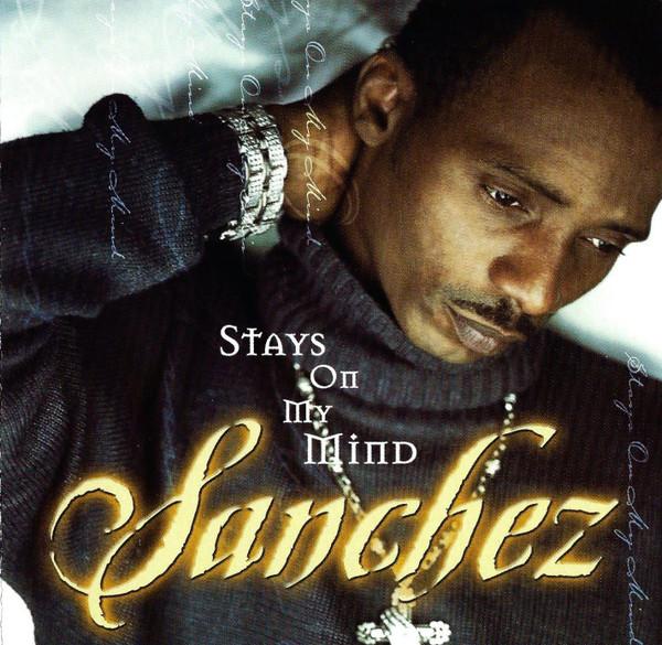 

CD SANCHEZ - Stays on My Mind VPCD1636 VP Records 2002 US Reggae, Ska & Dub Used