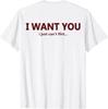 (PORNIT Spate) Te vreau Pur și simplu nu pot flirta Tricou unisex cu citat amuzant