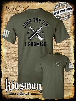 Just The Tip I Promise Funny 2nd Amendment 2-Sided T-Shirt USA Military