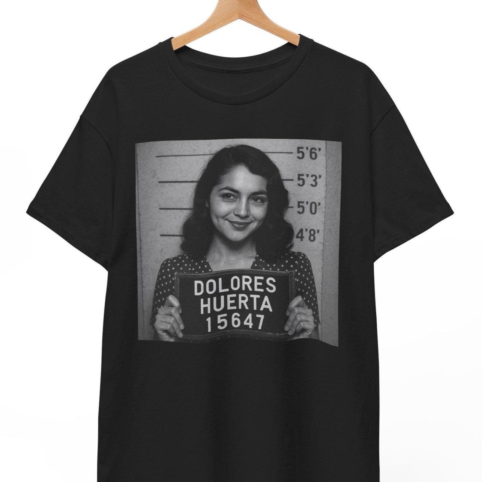 Dolores Huerta Mugshot T-Shirt: Retro Feminist Activist Tee S
