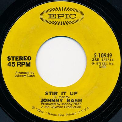 7inch Record JOHNNY NASH - Stir It Up / Ooh Baby You've Been G 510949 Epic 1973 US Reggae, Ska & Dub Used