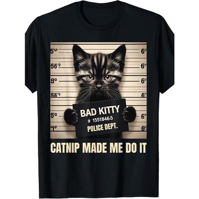 Taglie europee T-shirt divertente per amanti dei gatti gattino cattivo "camicia con stampa a fantasia con 'Sono stato costretto dalle erbe per animali domestici'" design umoristico