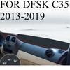 FOR DFSK C35 2013- Car Dash Mat Dashmat Dashboard Mat Cover Sun Shade Dash Board Cover Carpet Accessories