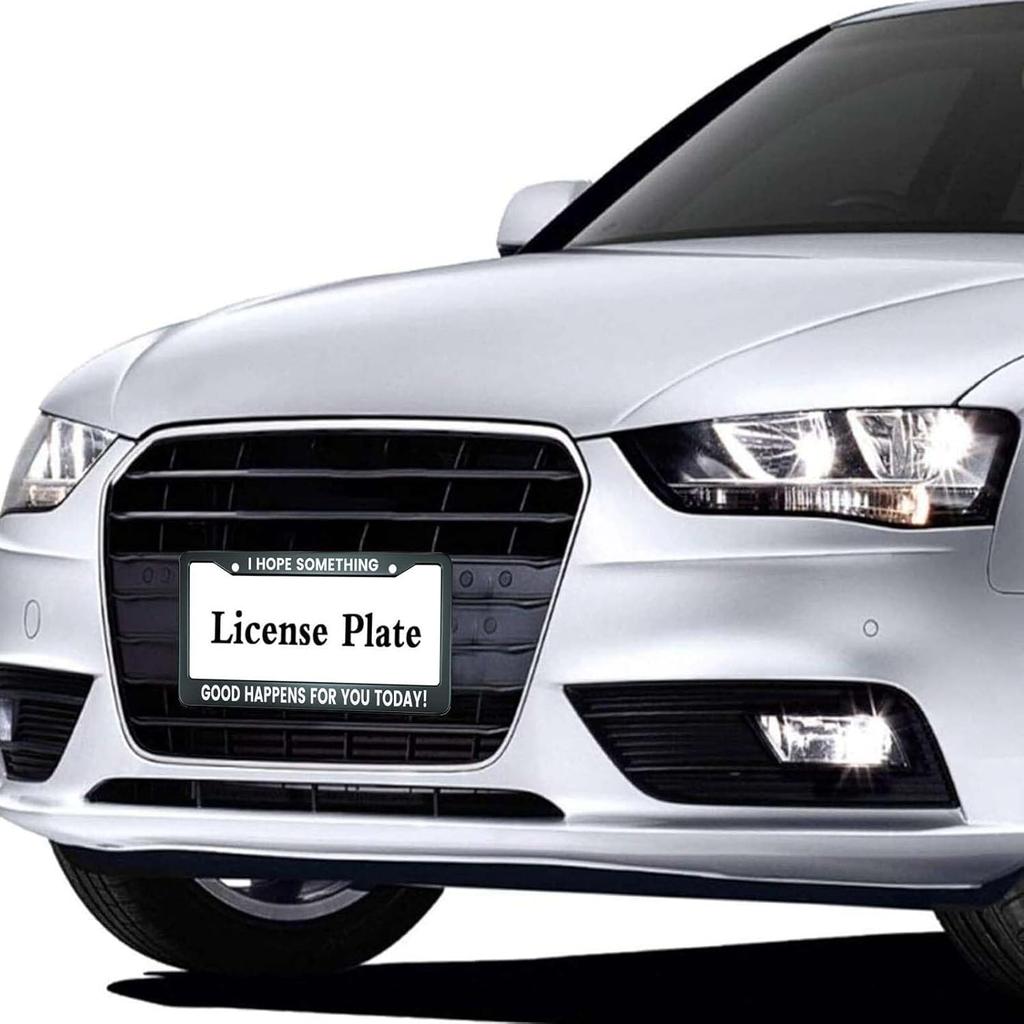 Smooffly I Hope Something Good Happens For You Today! License Plate Frame Holder Stainless Steel Rust-Proof Auto Parts Decoration With Screws For Men