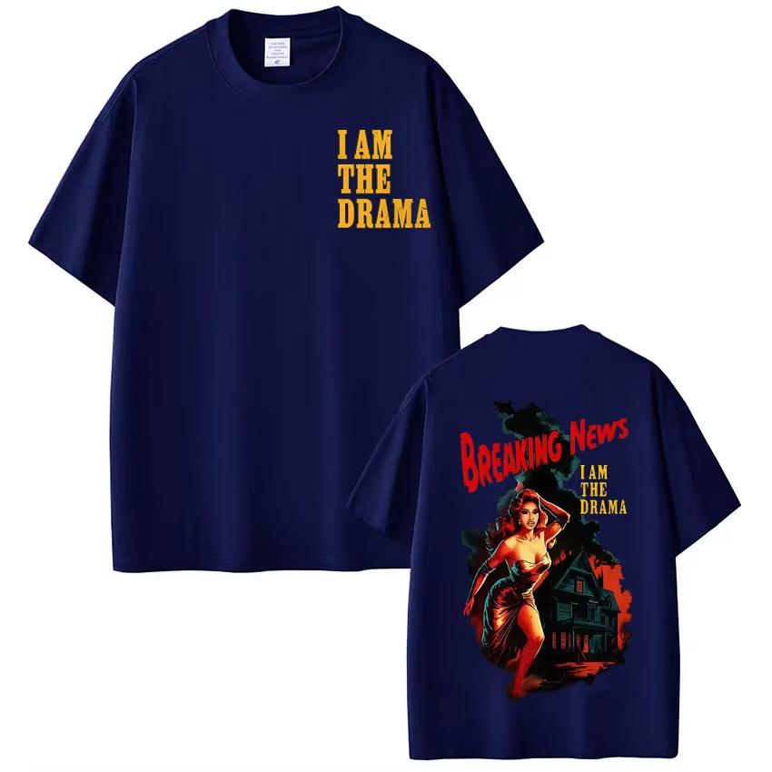 Cardi B AM I THE DRAMA Fashion Print Tshirt Men Women Harajuku Oneck Casual Fashion Luxury Shortsleeved Top Retro Streetwear