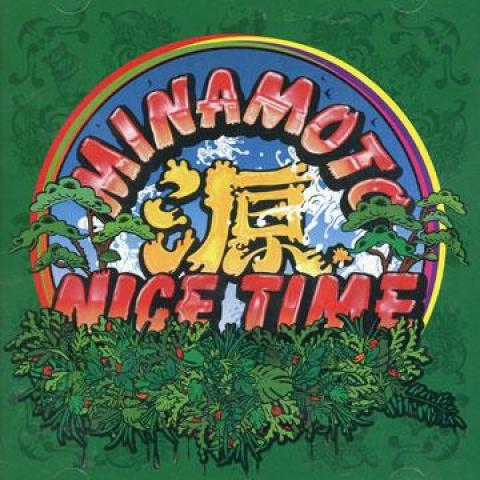 

CD MINAMOTO Nice Time KCCD325 KSR JPN 2008 Japan Japanese Club Dance