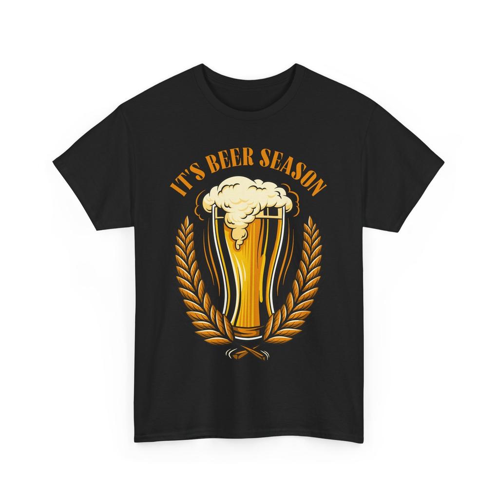 Beer Drinking T-Shirt | Funny Beer Shirt | Its Beer Season T-Shirt