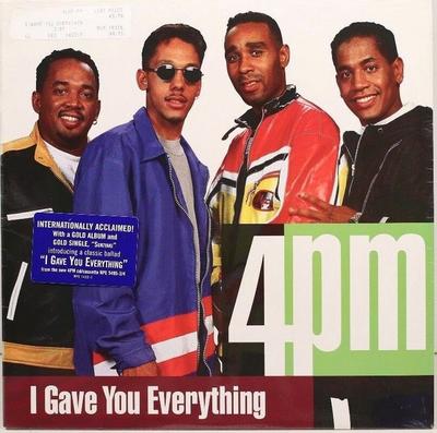 12inch Record 4 P.M. (FOR POSITIVE MUSIC) - I Gave You Everything NPE14221 Next Plateau En 1997 US Rap & Hip-Hop/R&B Used