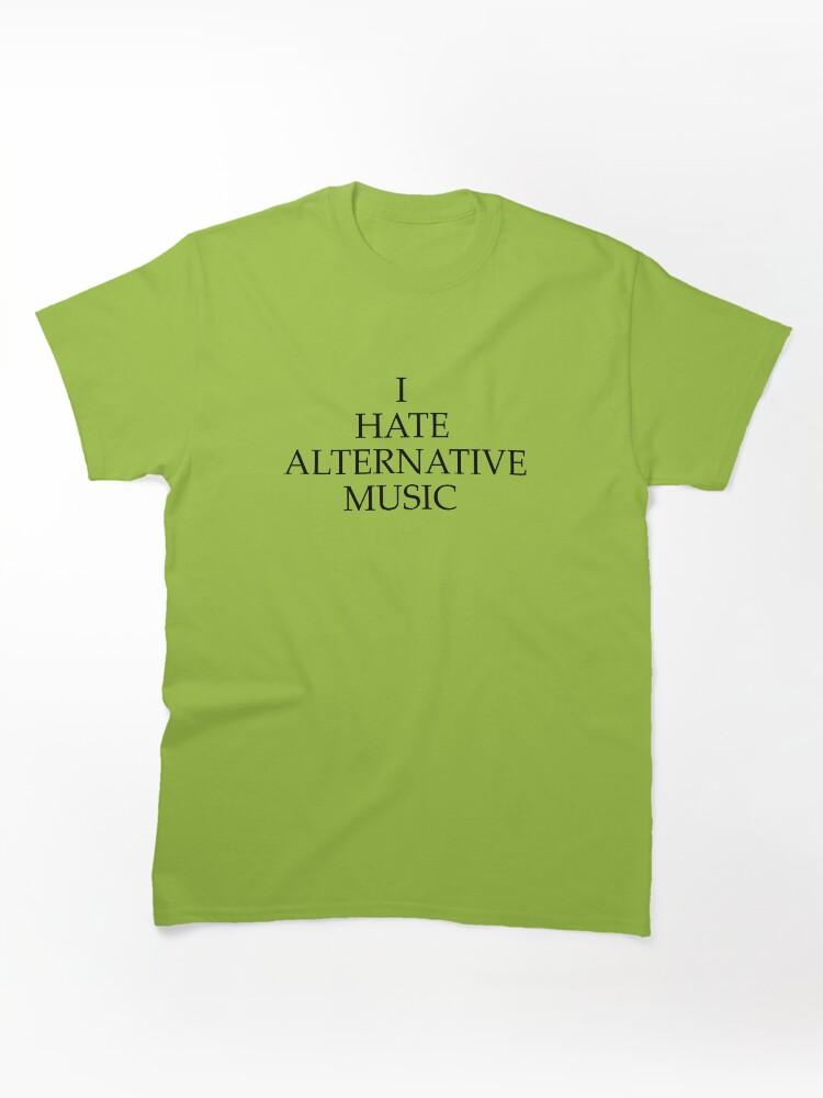 Pantera I HATE ALTERNATIVE MUSIC Classic Unisex T-Shirt