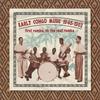 Early Congo Music 1946-1962